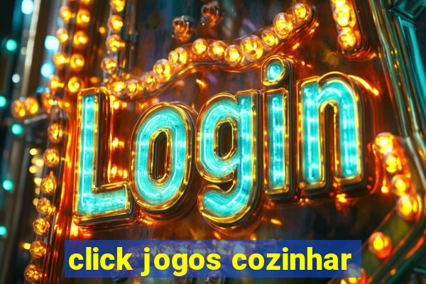 click jogos cozinhar